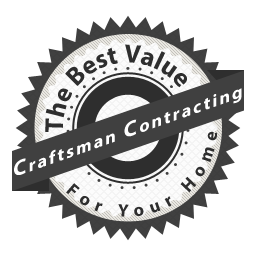 Craftsman Contracting LLC - The Best Value For Your Home